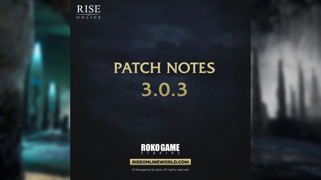Rise Online: 3.0.3 Güncelleme Notları