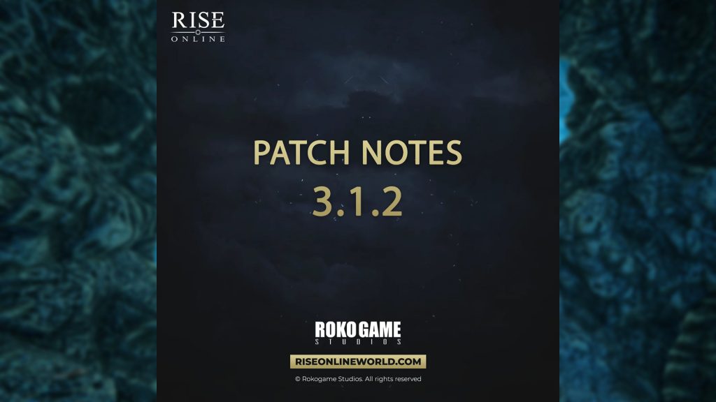 Rise Online: 3.1.2 Güncelleme Notları