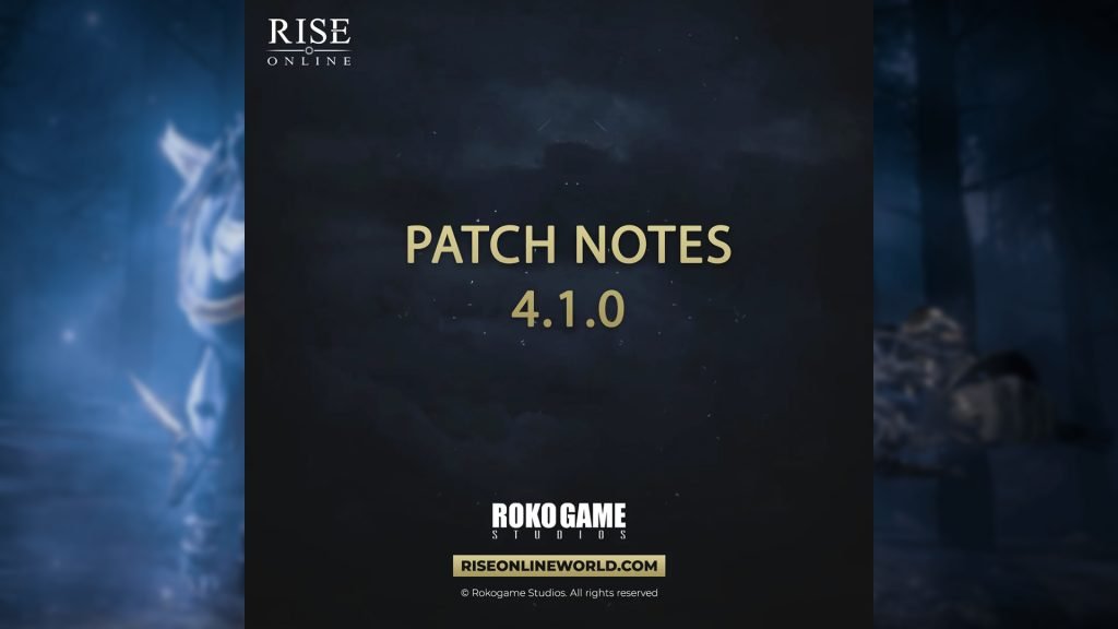 Rise Online: 4.1.0 Güncelleme Notları