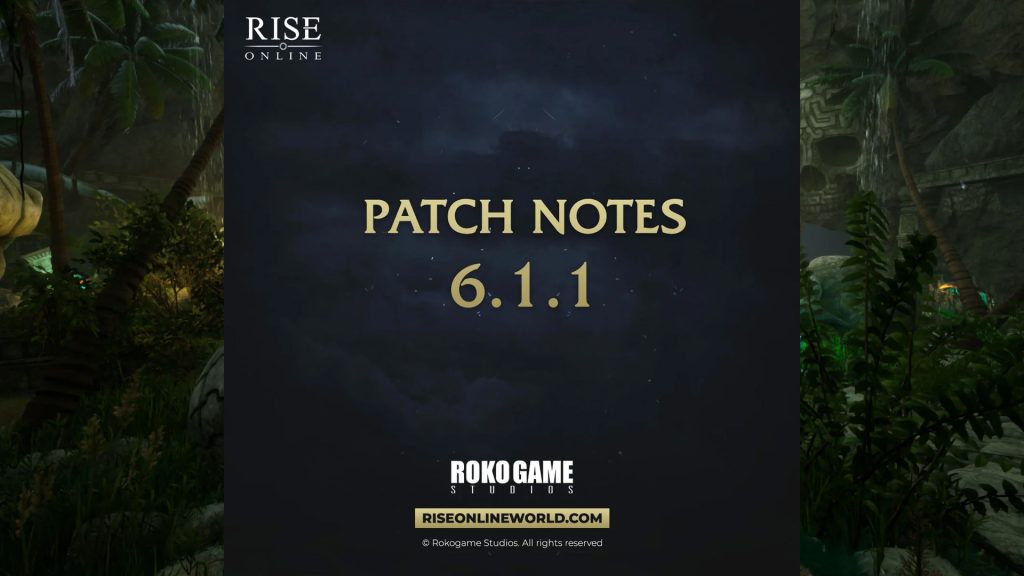 Rise Online: 6.1.1 Güncelleme Notları